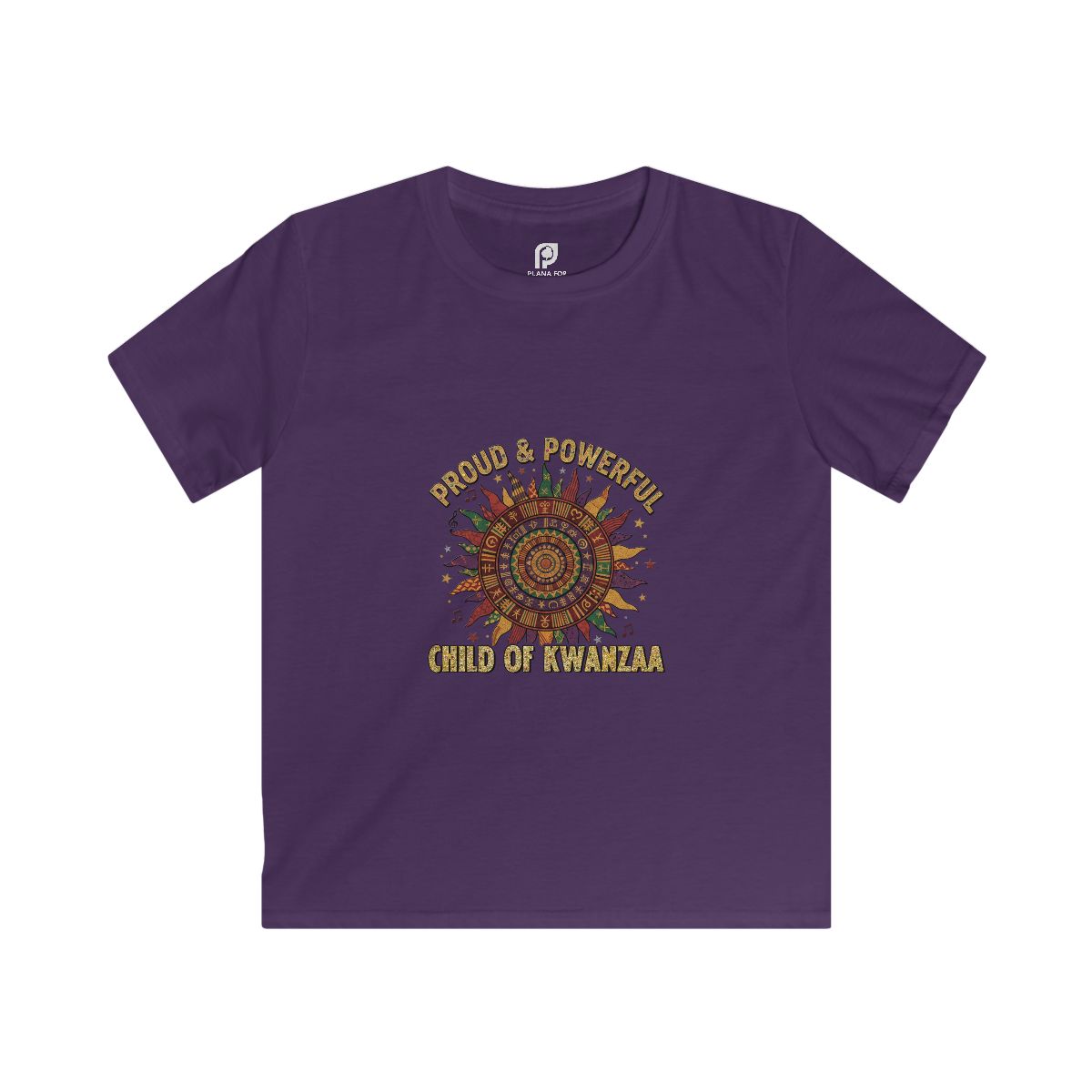 Proud & Powerful – Child of Kwanzaa Kids T-shirt
