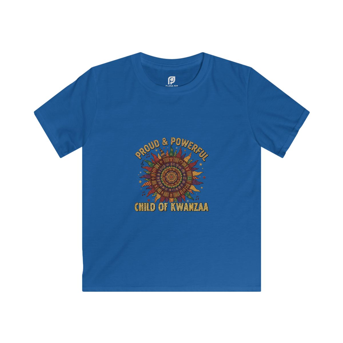 Proud & Powerful – Child of Kwanzaa Kids T-shirt
