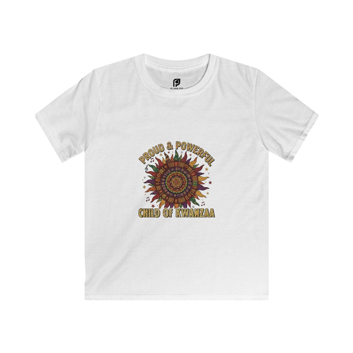Proud & Powerful – Child of Kwanzaa Kids T-shirt
