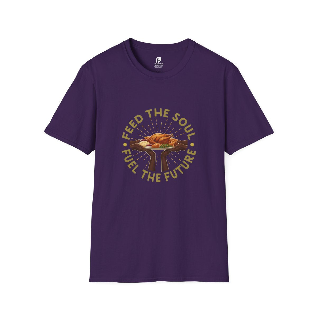 Feed The Soul, Fuel The Future Adult T-Shirt