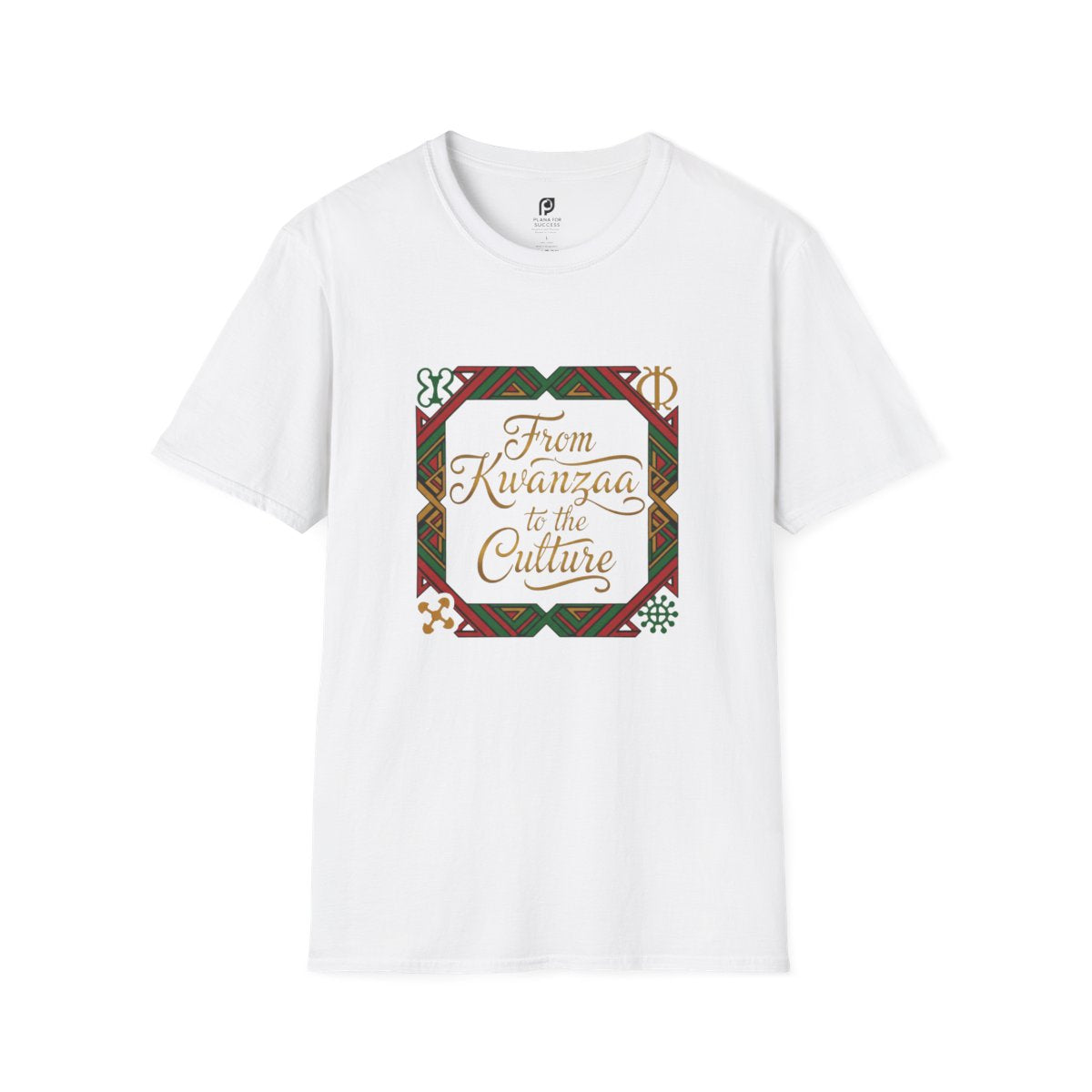 From Kwanzaa To The Culture Adult T-shirt