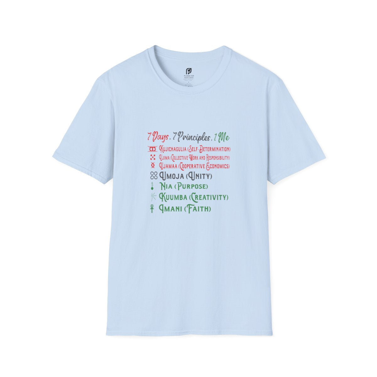 7 Days, 7 Principle, 1 Me for Youth T-Shirt