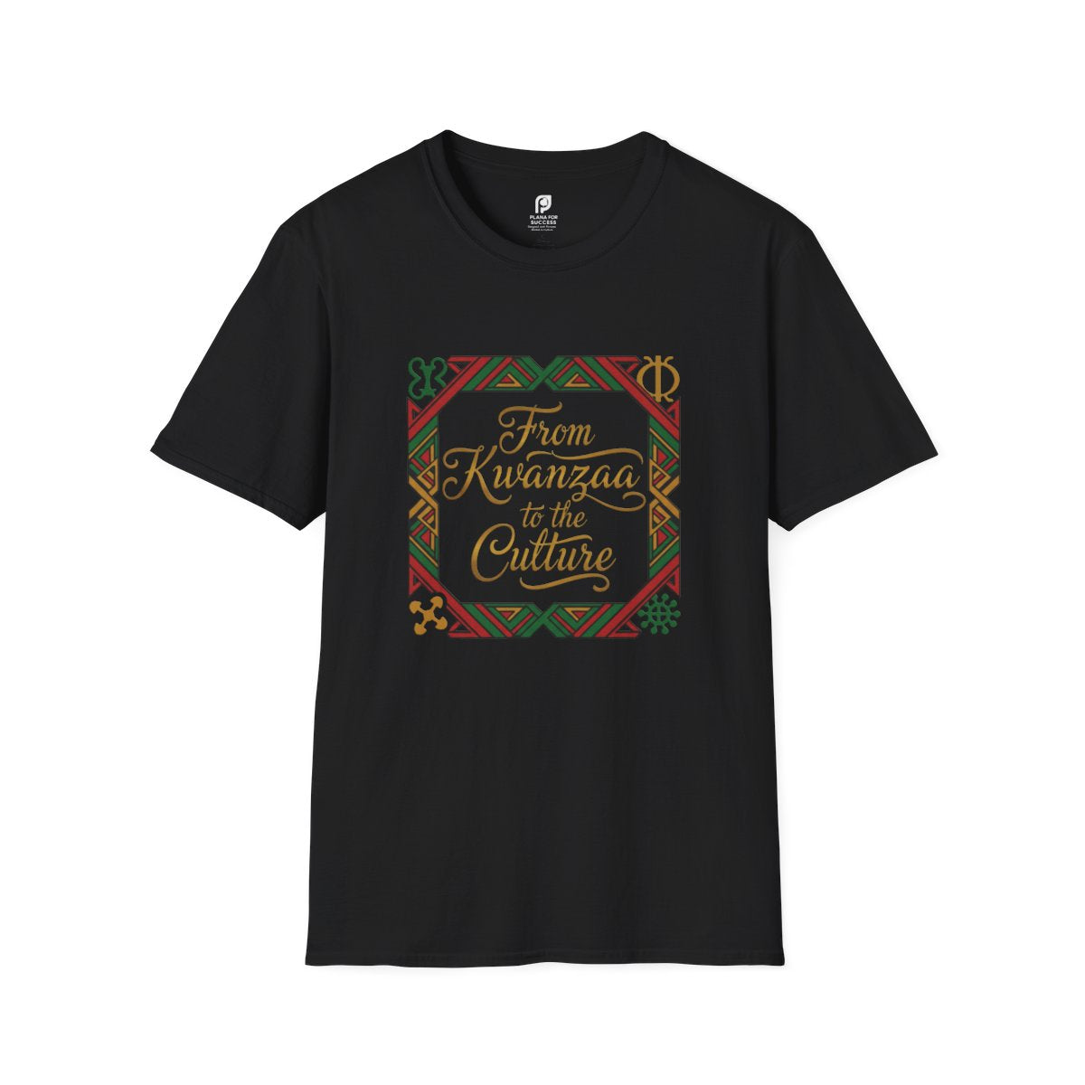 From Kwanzaa To The Culture Adult T-shirt