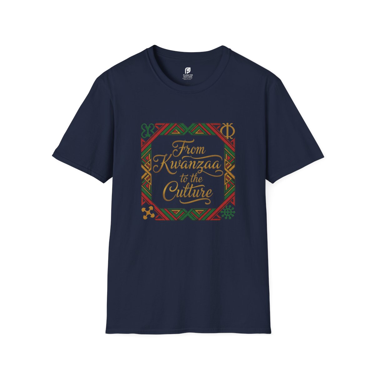 From Kwanzaa To The Culture Adult T-shirt