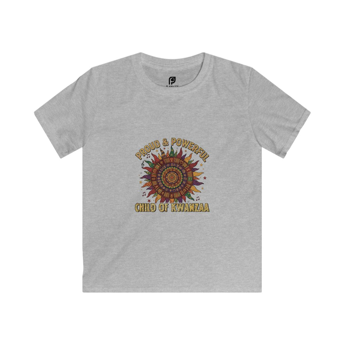 Proud & Powerful – Child of Kwanzaa Kids T-shirt