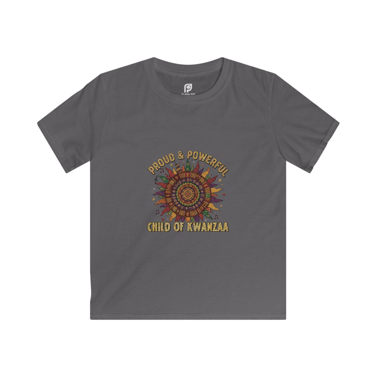 Proud & Powerful – Child of Kwanzaa Kids T-shirt