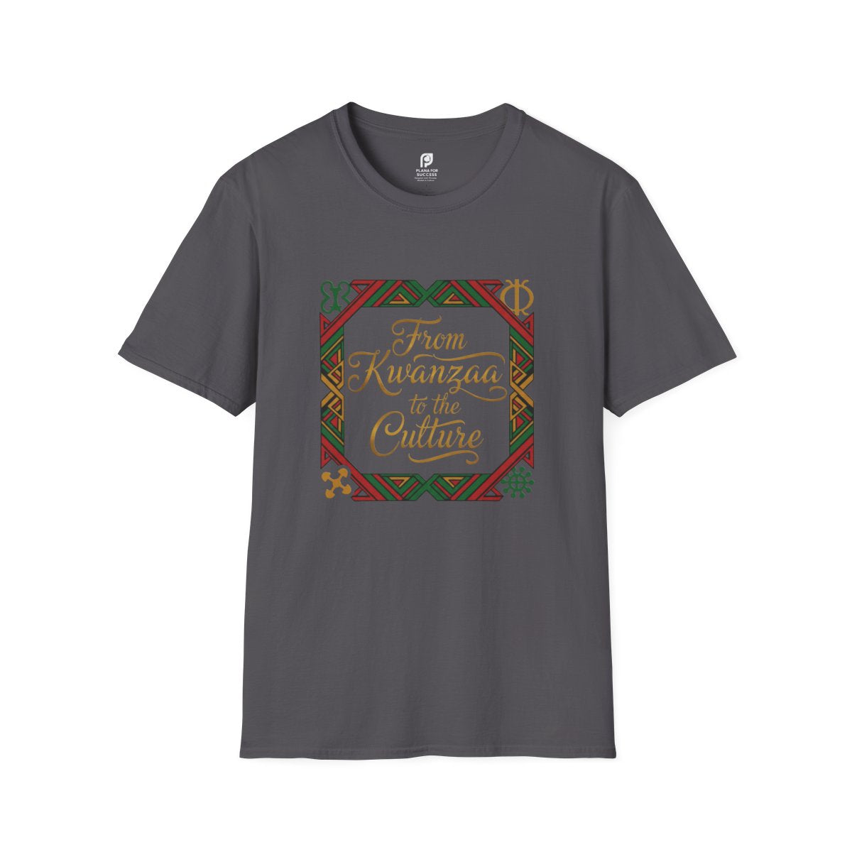 From Kwanzaa To The Culture Adult T-shirt