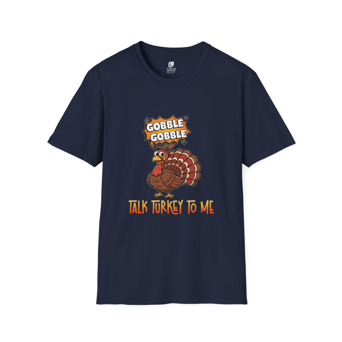 Talk Turkey to Me Adult T-shirt