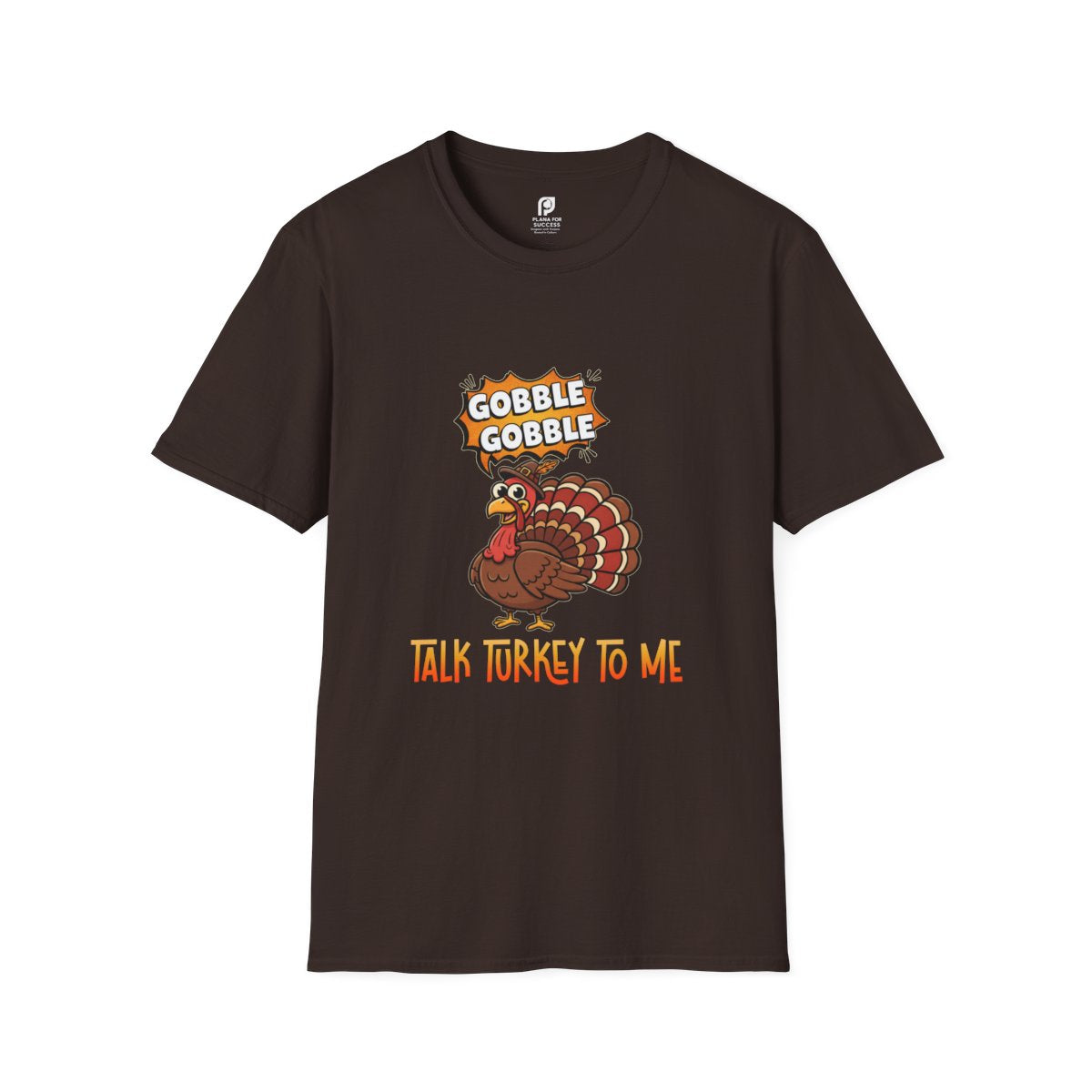 Talk Turkey to Me Adult T-shirt