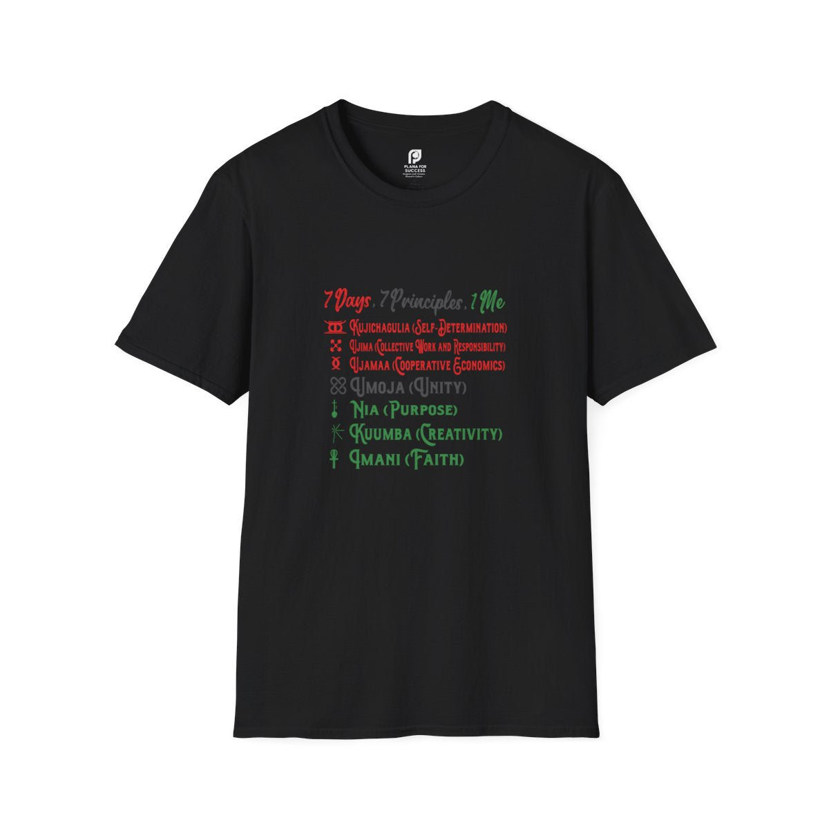 7 Days, 7 Principle, 1 Me for Youth T-Shirt